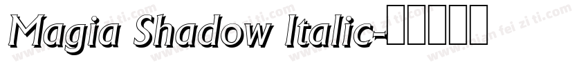 Magia Shadow Italic字体转换